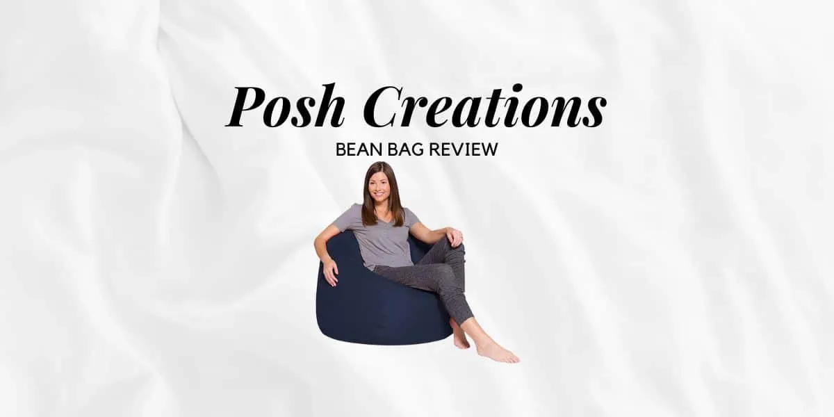 Posh Bean Bag Chair Review