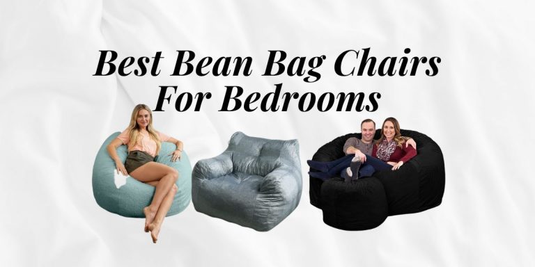 4 Best Bean Bag Chairs For Bedrooms