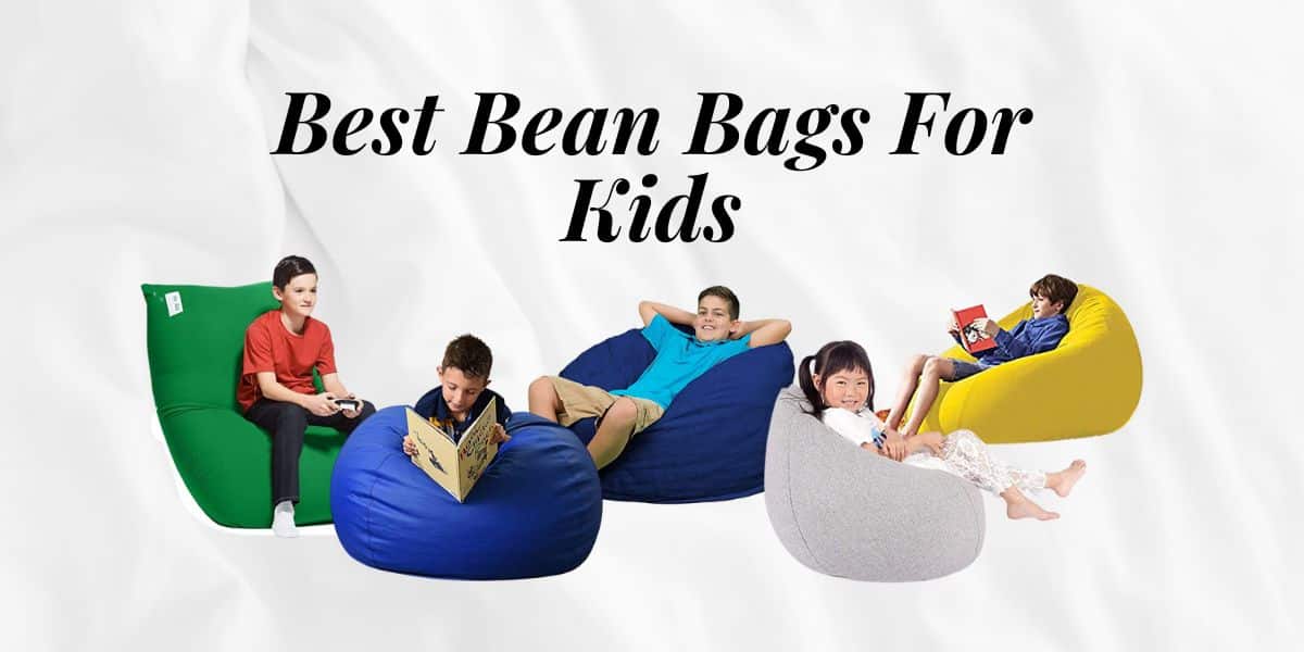 Best Bean Bag Chairs For Kids