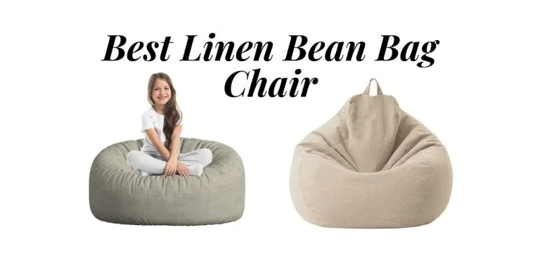 5 Best Linen Bean Bag Chair for Comfortable Lounging