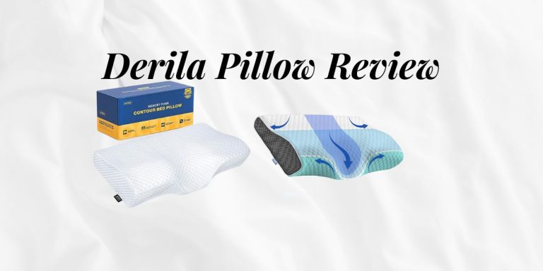 Derila Pillow Review: The Ultimate Guide to Better Sleep